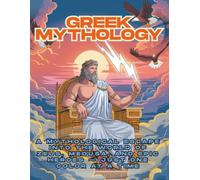 "Greek Mythology - A Legendary Coloring Adventure": A mythological escape into the world of Zeus, Medusa, and epic heroes - just one color at a time