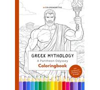 Greek Mythology - A Pantheon Odyssey: Coloringbook with background information
