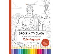Greek Mythology - A Pantheon Odyssey: Coloringbook with background information