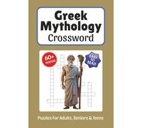 Greek Mythology Crossword Puzzles: Crossword Puzzles about Zeus, Poseidon, Gods, Mythical Creatures and More, 6x9 ,120 pages, Easy to Read Print, ... Gift for Vacations, Holidays, and Free Times