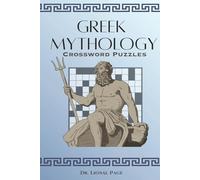 Greek Mythology Crossword Puzzles: Crossword Puzzles with Easy to Read print about Greek Mythology, Gods, Heroes, and more | 6x9 inches, 120 pages | ... for Christmas, Holidays, and Leisure