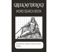 Greek Mythology Word Search Book: Word searches with easy to read print about gods, heroes, monsters and more | 6X9 inches 110 pages | 50+ Puzzles great for gifts, vacations, leisure time, holidays.