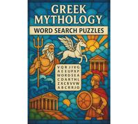 Greek Mythology: Word Search Puzzle Book Featuring Greek Mythology Names - Gods, Heroes, Titans, Dryads, Nereids & More | 55 Puzzles | 6x9 Inches | For Adults, Seniors & Teenagers