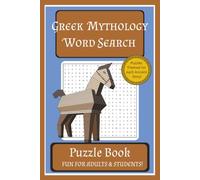 Greek Mythology Word Search Puzzle Book: Word Searches with Easy Reading Print about Greek Mythology, Ancient Battles, Monster Stories, and Heroes. | ... for Classrooms, Literature & History Students