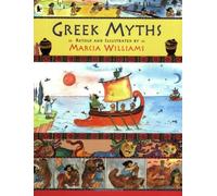 Greek Myths by Marcia Williams (2006-10-02)
