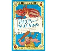 Greek Myths Heroes and Villains - Claudia Martin - Arcturus Publishing Ltd - Livre en Anglais - Paperback Claudia MartinClaudia Martin (Auteur)