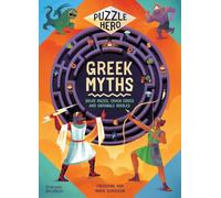 Greek Myths: Solve mazes, crack codes and untangle riddles /anglais