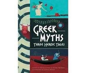 Greek Myths: Three Heroic Tales 2017 - [Livre en VO] Hugh Lupton, Daniel Morden, Carole Henaff (Auteur)