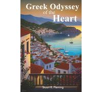 GREEK ODYSSEY OF THE HEART