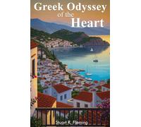 GREEK ODYSSEY OF THE HEART