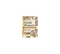 Greek Pioneers In Medical And Biomedical Sciences, 1821-2021