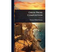 Greek Prose Composition