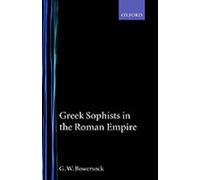 Greek Sophists In The Roman Empire
