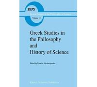 Greek Studies In The Philosophy And History Of Science