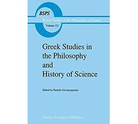 Greek Studies In The Philosophy And History Of Science