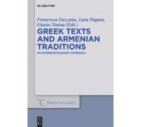 Greek Texts And Armenian Traditions