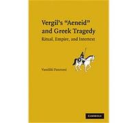 Greek Tragedy in Vergil's "Aeneid" Vassiliki Panoussi (Auteur)