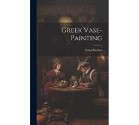 Greek Vase-Painting