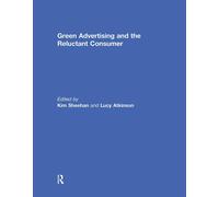 Green Advertising And The Reluctant Consumer