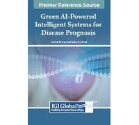 Green Ai-Powered Intelligent Systems For Disease Prognosis