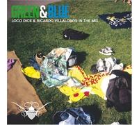 Green and Blue: Ricardo Villalobos & Loco Dice In The Mix by Various Artists