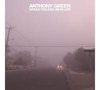 Green, Anthony - Would You.. -Coloured-