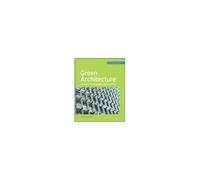 Green Architecture (Greensource Books)