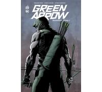 Green Arrow Intégrale - Tome 2 - Benjamin Percy - Urban Comics - broché - Comics