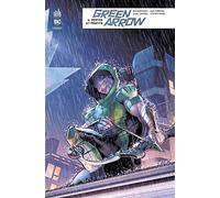 GREEN ARROW REBIRTH - Tome 6