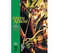 Green Arrow the Longbow Hunters Saga Omnibus 2