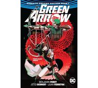 Green Arrow: The Rebirth Deluxe Edition Book 1