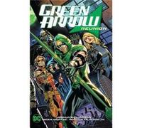 Sean Izaakse – Green Arrow Vol. 1: Reunion