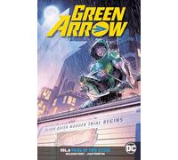 Green Arrow 6: Trial of Two Cities