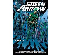 Green Arrow Vol. 7: Kingdom (The New 52)