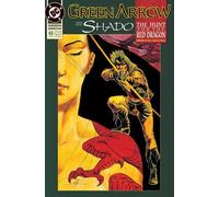 Green Arrow Vol. 8: The Hunt for the Red Dragon