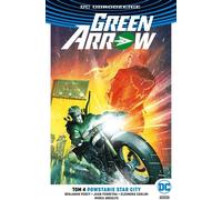 Green Arrow Volume 4 Rise of Star City