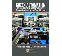 Green Automation: Increasing Sustainability, from Industry to Our Home