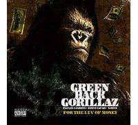 Green Back Gorillaz - for The Luv of Money [Import]