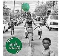 Tank and the Bangas – Green Balloon – CD – Import (Island)