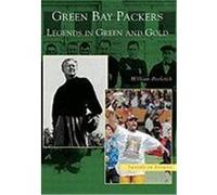 Green Bay Packers: Legends in Green and Gold Povletich, William (Auteur)