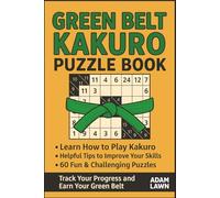 Green Belt Kakuro Puzzle Book