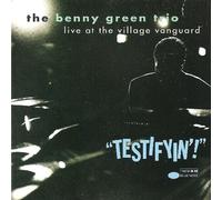 Green, Benny - Testifyin' - Live At The Village