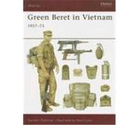 Green Beret in Vietnam: 1957-73 Rottman, Gordon L. (Auteur)
