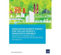 Green Bond Market Survey For The Lao People's Democratic Republic