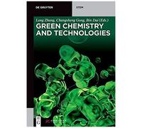 Green Chemistry And Technologies