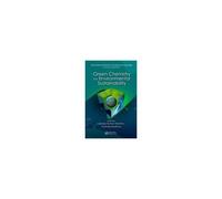 Green Chemistry For Environmental Sustainability