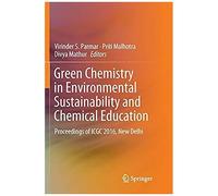 Green Chemistry In Environmental Sustainability And Chemical Education