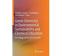 Green Chemistry In Environmental Sustainability And Chemical Education