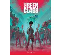 Green Class - Tome 3 - Chaos rampant