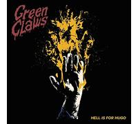 GREEN CLAWS - HELL IS FOR HUGO - CD - E600z
